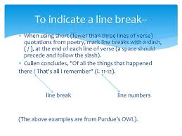 Capitalize the first letter of each new line of poetry. Citing Poetry In Mla Style Ppt Download