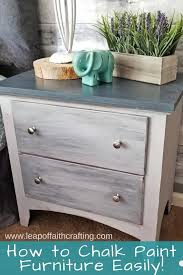 Have you ever painted with chalk paint? How To Paint With Chalk Paints Easily And Quickly Leap Of Faith Crafting