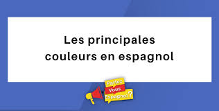 Il est attesté en français en 1520 dans une description du pouvoir et de l'orgueil de l'empereur héliogabale 1. Les Couleurs En Espagnol Orthographe