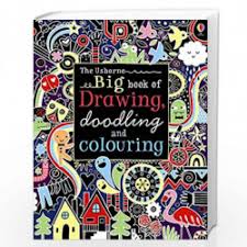 Check out our colouring books for adults today! Big Book Of Drawing Doodling And Colouring Usborne Drawing Doodling And Colouring By Fiona Watt Buy Online Big Book Of Drawing Doodling And Colouring Usborne Drawing Doodling And Colouring Book At Best Prices