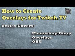 How to create overlays for twitch tv tutorial (obs overlays for streaming) without photoshop this tutorial explains how to. How To Create Overlays For Twitch Tv Tutorial Obs Overlays For Streaming Youtube Twitch Tv Twitch Twitch Streaming Setup
