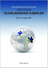 Uluslararası i̇lişkiler katagorisi kitap sayısı 58. Meb Mufredatina Gore Hazirlanmis Liseler Icin Uluslararasi Iliskiler Tayyar Ari Fiyati Satin Al Idefix