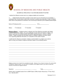 The medical exemption request form requires a health care provider to answer questions about the employee and the need for an exemption. Influenza Vaccine Religious Waiver