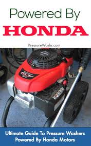 Honda Powered Pressure Washers The Complete Guide