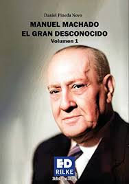Libro: Manuel Machado el gran desconocido