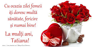 Cele mai tari felicitari online pentru ocazia si persoana iubita. Tatiana Felicitari De 8 Martie Mesajeurarifelicitari Com