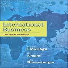Test Bank For International Business The New Realities 2nd Edition By Cavusgil Knight And Riesenberger Test Bank Business Strategy Management Textbook
