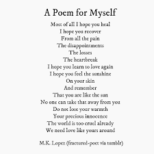 A Poem For Myself Wise Words Quotes Healing Words Recovery Poems