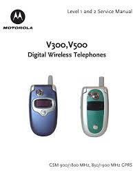 This is the fastest and easiest way to make your phone network free. Motorola V300 Service Manual Pdf Download Manualslib