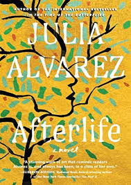 Afterlife Hardcover April 7 2020 In 2020 Julia Alvarez Good Books Novels