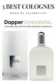 10 Famous Male Celebrities And Their Favorite Colognes Dapper Confidential Best Fragrance For Men Fragrance Best Perfume For Men