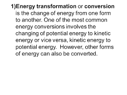 The difference between the other and another in the phrases from one cook to the other and from one cook to another is basically the same one that distinguishes the x from a or an x: Energy Transformation Or Conversion Is The Change Of Energy From One Form To Another One Of The Most Common Energy Conversions Involves The Changing Of Ppt Download