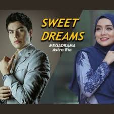 Top 10 safe websites to watch your favorite korean dramas for free if you really love korean dramas, you're really watching. Drama Sweet Dreams Astro Ria Azhan Co