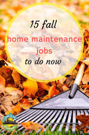 Fall Home Maintenance Tips Home Maintenance Maintenance Jobs Autumn Home