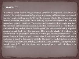 Here in this article we will try to understand all the pros and cons of liquefied petroleum gas. Arm Based Gas Leakage Detection System Student Name Usn No Guide Name H O D Name Name Of The College Dept Ppt Download