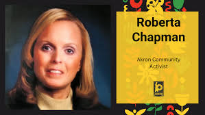 Dr. Roberta Chapman worked for Akron Public Schools from 1978 to 1993 as a  kindergarten teacher, curriculum specialist, early childhood coordinator  and also served as principal at Stewart Elementary for three years