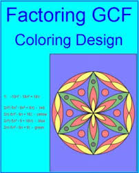 This Is A Coloring Activity For A Set Of 10 Problems On Factoring Out The Gcf All Problems Are Sho Color Activities Mathematics Worksheets Student Activities