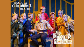 Missoula Children's Theatre - The Emperor's New Clothes