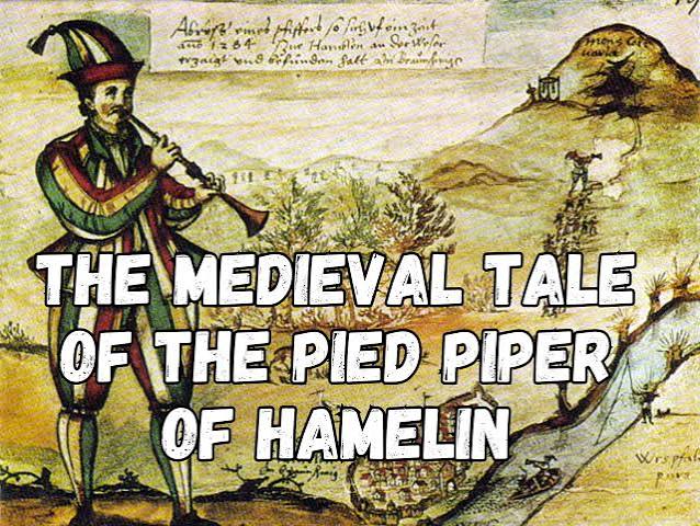 Musical Retribution: The Medieval Tale of the Pied Piper of Hamelin -  Medievalists.net