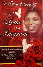 We are saddened to announce the passing of a dear sister in Christ,  Missionary Lottie Mae Ingram. We extend our deepest condolences and prayers  to the Ingram and Wilson Families for the