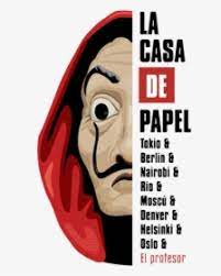 We have 7 free la casa de papel vector logos, logo templates and icons. La Casa De Papel Art Hd Png Download Kindpng