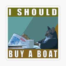I Should Buy A Boat Cat Meme V 1 Sticker By Dbatista Redbubble
