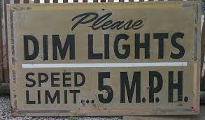 Starlite Drive In Theatre Sign Please Dim Lights Speed Limit 5 M P H Starlite Drive In Drive In Theater Starlite Drive In Theatre