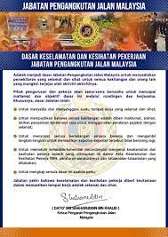 Keselamatan dan kesihatan pekerjaan / occupational safety & health. Dasar Keselamatan Jabatan Pengangkutan Jalan Malaysia Facebook