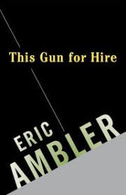 This Gun for Hire [eBook]