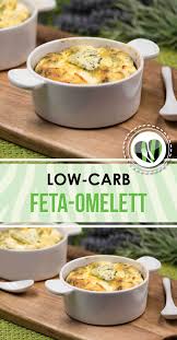 Eierfasten Teil 2 Dazu Gibt Es Ein Feta Omelett Low Carb Und Keto Essen Und Trinken Leckere Low Carb Rezepte Omelett