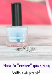 Genius Hack To Make Your Too Big Ring Fit How To Make A Ring Smaller At Home With Nail Polish The Artisan Life Make A Ring Smaller How To