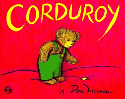 My two year old loves his teddy bear. Corduroy Printables Classroom Activities Teacher Resources Rif Org