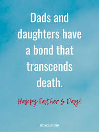 50 Father S Day In Heaven Quotes From Daughter And Son