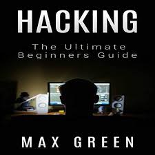Hacking The Ultimate Beginners Guide Hacking Computer Hacking Books Technology Hacks