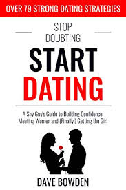 This pendant is perfect gift for a guy you just started dating! Stop Doubting Start Dating A Shy Guy S Guide To Building Confidence Meeting Women And Finally Getting The Girl Kindle Edition By Bowden Dave Health Fitness Dieting Kindle Ebooks Amazon Com