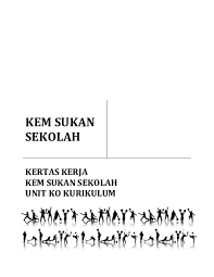 Disertai dengan contoh dalam berbagai bidang keahlian lengkap dengan tips dan trik membuatnya. Doc Kem Sukan Sekolah Kertas Kerja Kem Sukan Sekolah Unit Ko Kurikulum Dol Juan Academia Edu