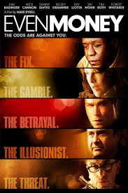 We did not find results for: Even Money 2006 Rotten Tomatoes