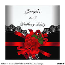 Birthday Card Design Black And Red Red Rose Black Lace White Silver Party Invitation Zazzle Com Red Wedding Red And White Weddings Silver Party