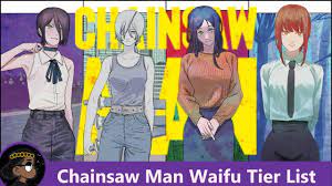 The DEFINITIVE Chainsaw Man Waifu Tier List | 悠 - YouTube