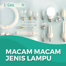 Maybe you would like to learn more about one of these? Lampu Led Lhe Cfl Neon Dll Aduh Jenis Lampu Banyak Amat Sih