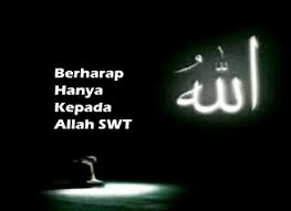 Maybe you would like to learn more about one of these? Nasehat Rasulullah Berharap Hanya Kepada Allah Swt