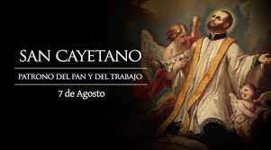 Todos los 7 de agosto es rezada y repartida en estampitas con la imagen del santo. Santoral De Hoy 7 De Agosto San Cayetano