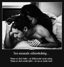 Sei Niemals Eifersuchtig Lustige Bilder Spruche Witze Echt Lustig