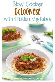 Easy Slow Cooker Spaghetti Bolognese With Hidden Vegetables Recipe Recipe Slow Cooker Bolognese Slow Cooker Spaghetti Bolognese Recipe