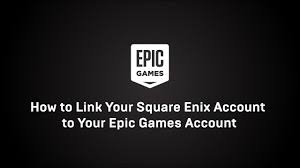 How to link your epic games account to youtube | fortnite free rewards! How To Link Your Square Enix Account To Your Epic Games Account Youtube