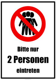 Sie bieten oft eine direkte zielscheibe für hasserfüllte bürger. Schilder Hygienehinweis Bitte Nur 2 Personen Eintreten Pdf Vorlage Zum Ausdrucken