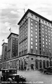 Ca 1930 View Of Biltmore Hotel On The Corner Of 5th Street And Olive Los Angeles Hotels Los Angeles History Los Angeles Area