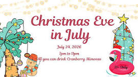 Christmas Eve in July