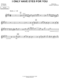 The Flamingos I Only Have Eyes For You Alto Saxophone Sheet Music Alto Saxophone Solo In A Major Download Print Sku Mn0107059