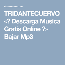 Check spelling or type a new query. Tridantecuervo Descarga Musica Gratis Online Bajar Mp3 Rap